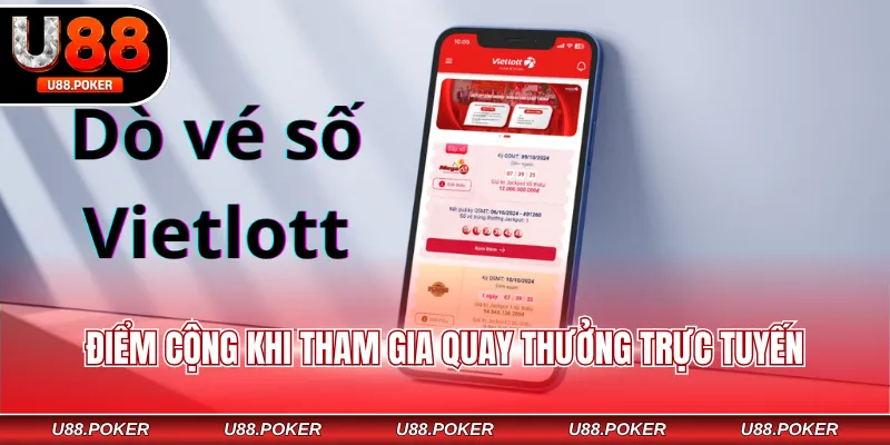 Điểm cộng khi tham gia quay thưởng trực tuyến